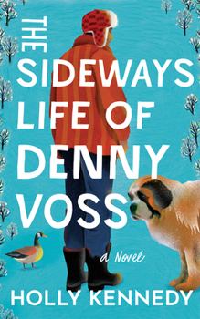 Paperback The Sideways Life of Denny Voss Book