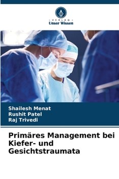 Paperback Primäres Management bei Kiefer- und Gesichtstraumata [German] Book