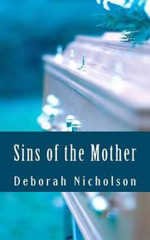 Paperback Sins of the Mother: A Kate Carpenter Mystery Book