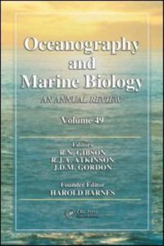 Hardcover Oceanography and Marine Biology: An Annual Review. Volume 49 Book