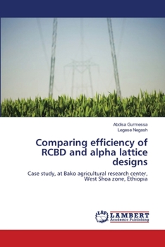 Paperback Comparing efficiency of RCBD and alpha lattice designs Book