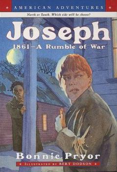 American Adventures: Joseph: 1861--A Rumble of War (American Adventures , No 2) - Book  of the American Adventures