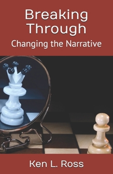 Paperback Breaking Through: Changing the Narrative Book