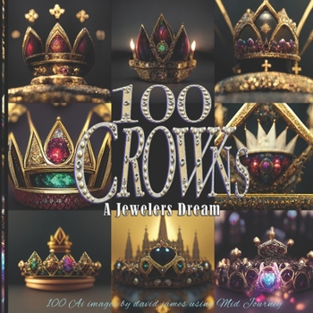 Paperback 100 Crowns: A Picture Book with Royal Design Book