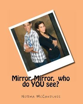 Paperback Mirror, Mirror, who do YOU see? Book