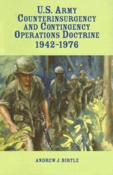 Paperback U.S. Army Counterinsurgency and Contingency Operations Doctrine, 1942-1976 Book