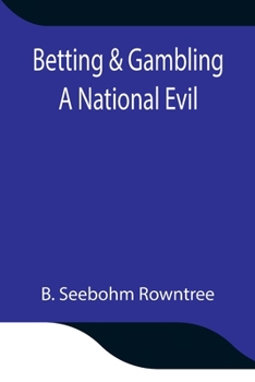Paperback Betting & Gambling: A National Evil Book