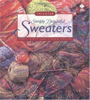 Paperback Simply Beautiful Sweaters: Tricoter Book