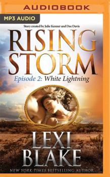 White Lightning - Book #2 of the Rising Storm