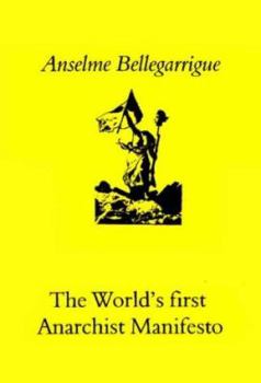 Paperback The Worlds First Anarchist Manifesto Book