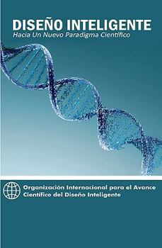 Paperback Diseño Inteligente: Hacia Un Nuevo Paradigma Científico [Spanish] Book