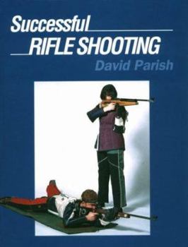 Hardcover Successful Rifle Shooting Book