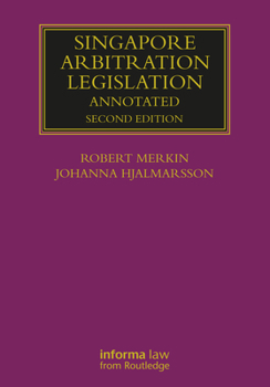 Paperback Singapore Arbitration Legislation: Annotated Book