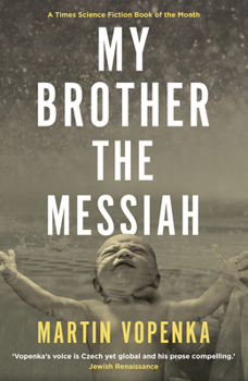 Paperback My Brother the Messiah Book