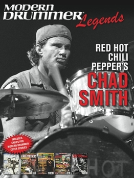 Paperback Modern Drummer Legends: Red Hot Chili Peppers' Chad Smith Book