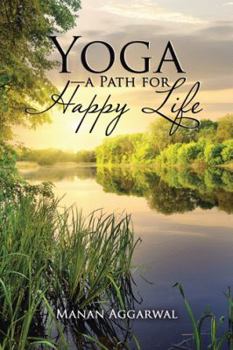 Paperback Yoga-a Path for Happy Life Book