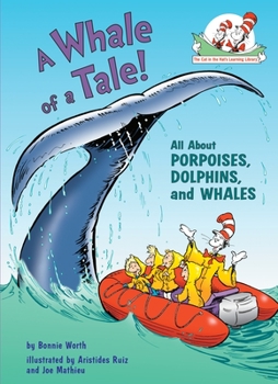 Hardcover A Whale of a Tale! All about Porpoises, Dolphins, and Whales Book
