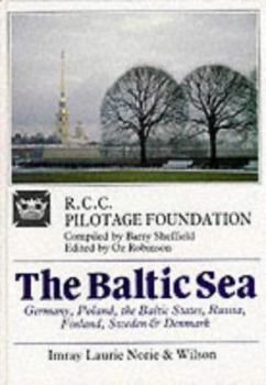 Hardcover The Baltic Sea: Germany, Poland, the Baltic States, Russia, Finland, Sweden, Denmark Book