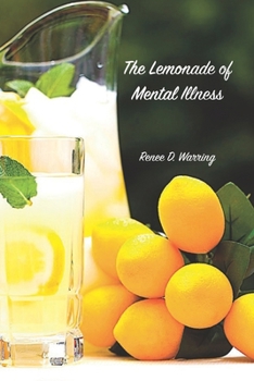 Paperback The Lemonade of Mental Illness Book