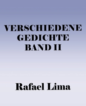 Verschiedene Gedichte Band II (German Edition)