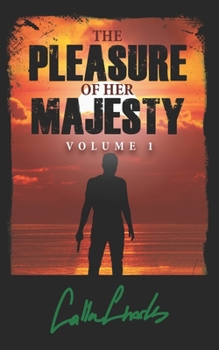 Paperback The Pleasure Of Her Majesty Volume One Book