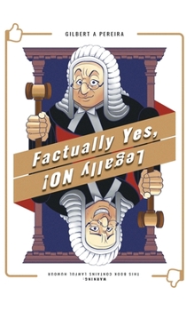 Paperback Factually Yes, Legally NO! Book