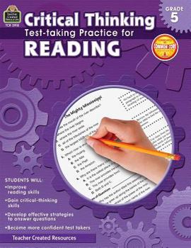 Paperback Critical Thinking: Test-Taking Practice for Reading Grade 5 Book