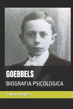 Paperback Goebbels: Biografia Psicologica [Spanish] Book