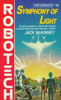 Symphony of Light (Robotech, Third Generation, #12) - Book #12 of the Robotech