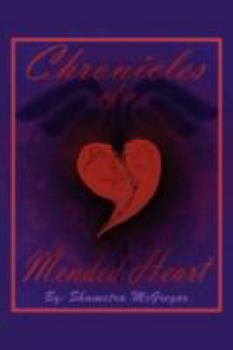 Paperback Chronicles of a Mended Heart Book