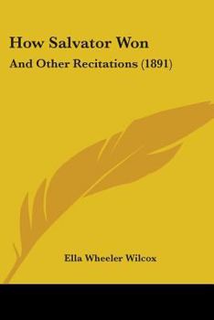 How Salvator Won and Other Recitations