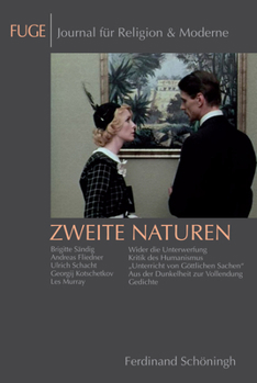 Paperback Zweite Naturen: Humanismus Und Anti-Humanismus (I) [German] Book