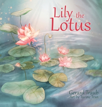 Hardcover Lily the Lotus Book