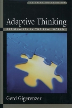 Hardcover Adaptive Thinking: Rationality in the Real World Book
