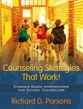 Paperback Counseling Strategies That Work!: Evidence-Based Interventions for School Counselors Book