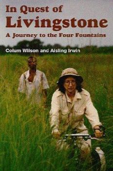 Paperback In Quest of Livingstone: A Journey to the Four Fountains Book