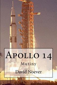 Paperback Apollo 14: Mutiny Book