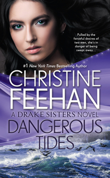 Dangerous Tides - Book #4 of the Drake Sisters