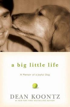 Hardcover A Big Little Life: A Memoir of a Joyful Dog Book