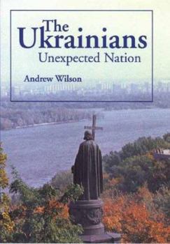 Hardcover The Ukrainians: Unexpected Nation Book