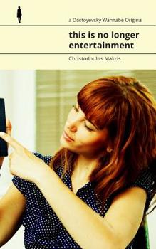 Paperback this is no longer entertainment: A Documentary Poem Book