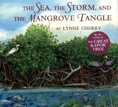 Hardcover The Sea, the Storm, and the Mangrove Tangle Book