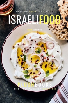 Paperback Israeli Food: Persian Flavor At Its Best Book