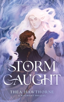 Stormcaught: An MM Fantasy Romance Novella