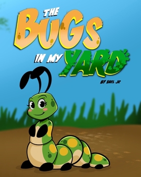 Paperback The Bugs In My Yard Book