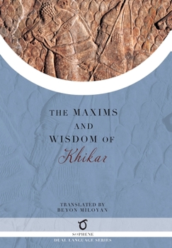 Hardcover The Maxims and Wisdom of Khikar Book