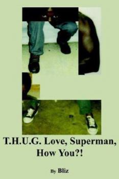 Paperback T.H.U.G. Love, Superman Book