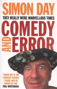 Paperback Comedy and Error: They Really Were Marvellous Times Book