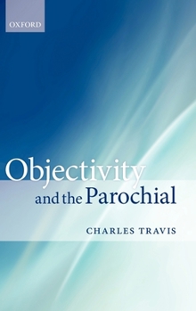 Hardcover Objectivity and the Parochial Book