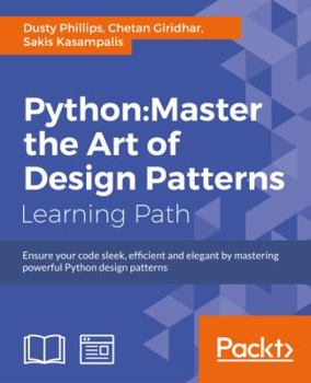 Paperback Python: Master the Art of Design Patterns Book